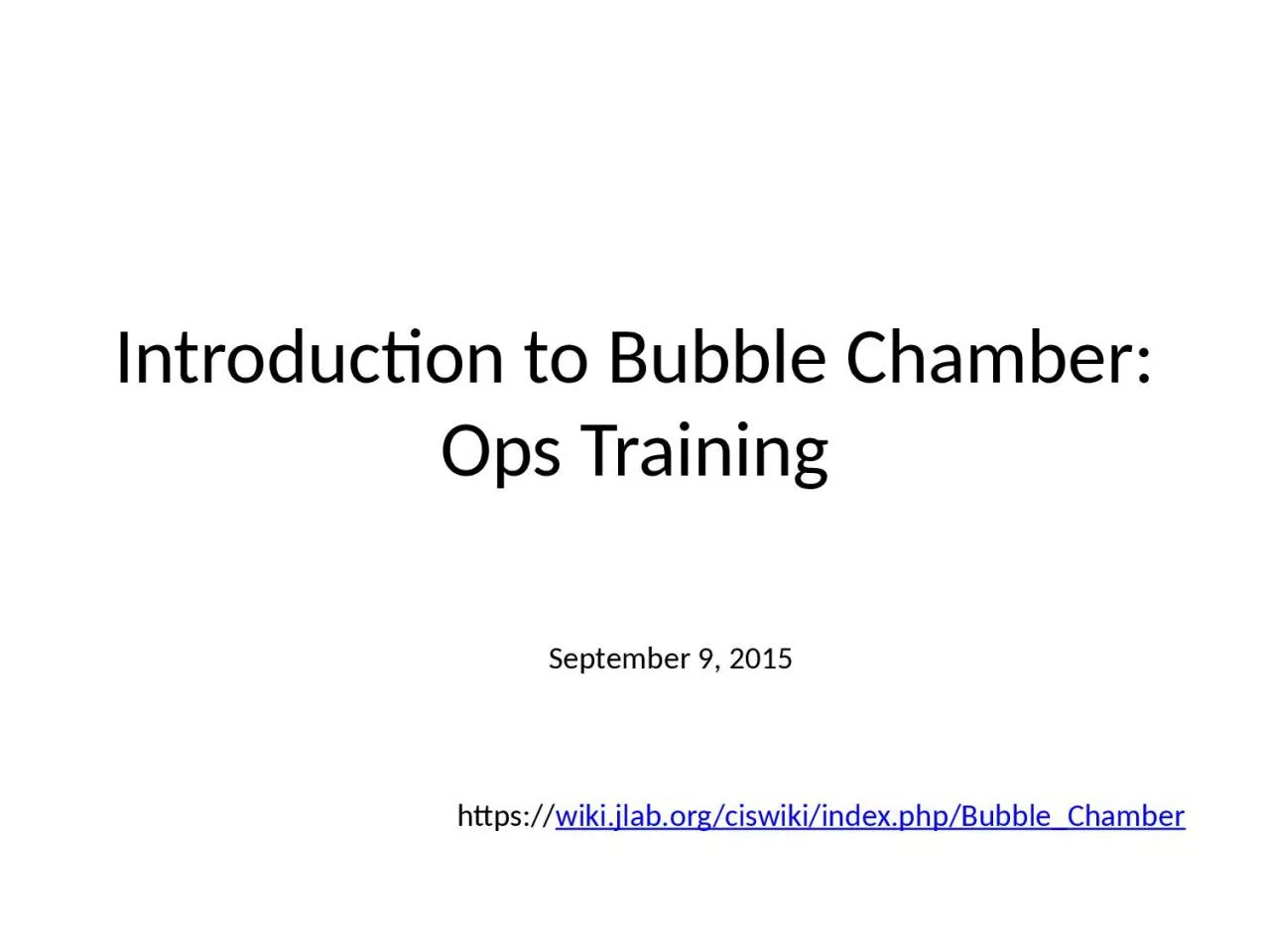 Introduction to Bubble Chamber: