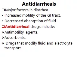 Antidiarrheals Major factors