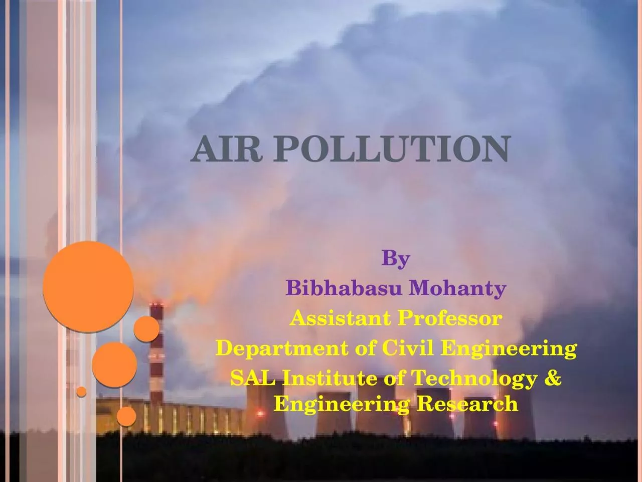 AIR POLLUTION By Bibhabasu Mohanty