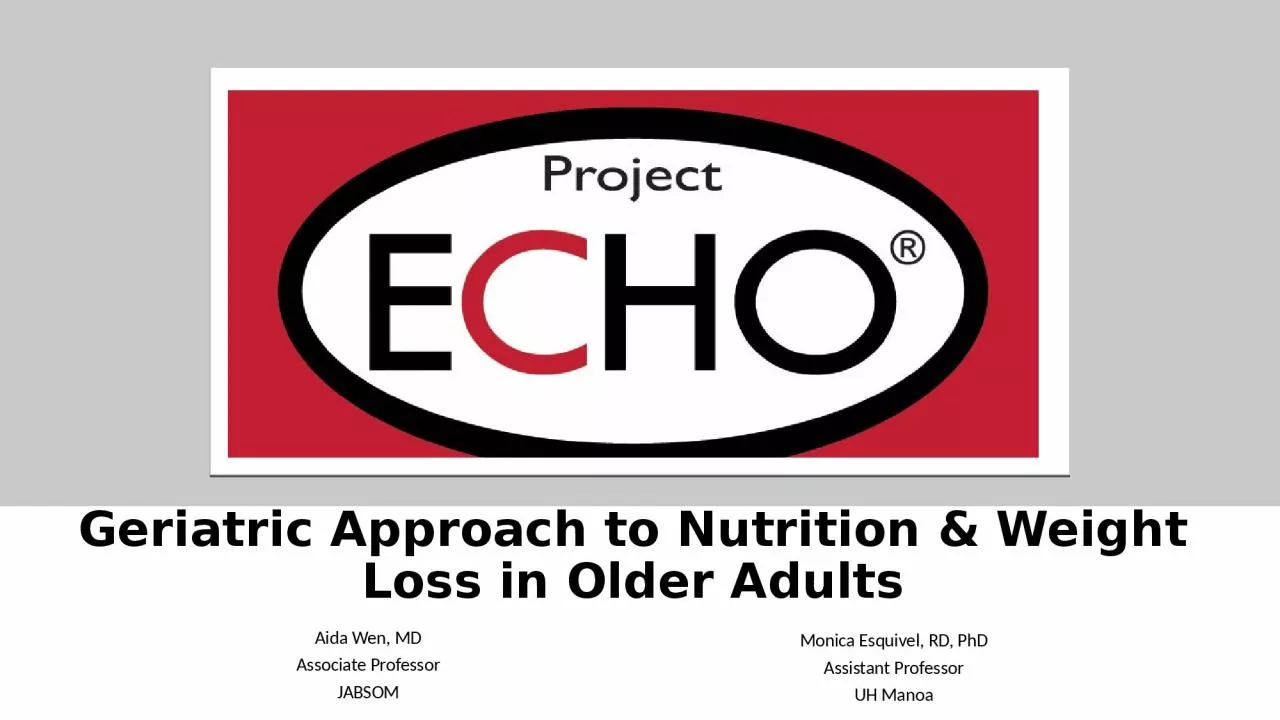 Geriatric Approach to Nutrition & Weight Loss in Older Adults