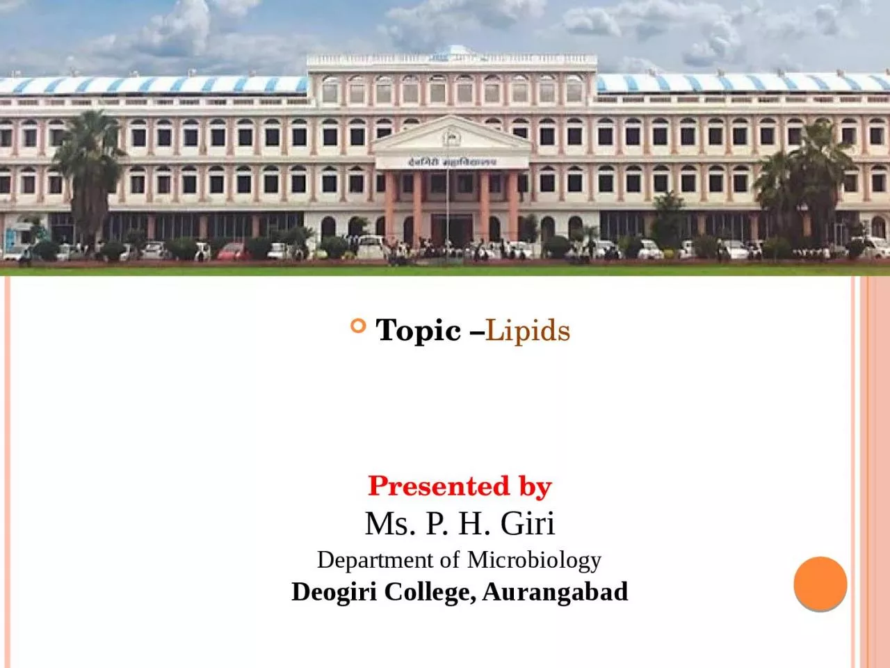 Topic  – Lipids Presented