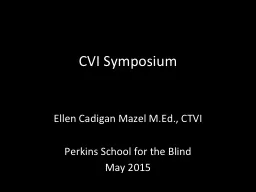CVI Symposium  Ellen  Cadigan