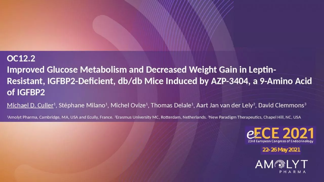 OC12.2 Improved Glucose Metabolism and Decreased Weight Gain in Leptin-Resistant, IGFBP2-Deficient,