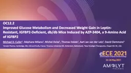 OC12.2 Improved Glucose Metabolism and Decreased Weight Gain in Leptin-Resistant, IGFBP2-Deficient,