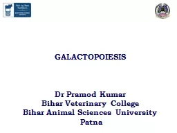 GALACTOPOIESIS Dr Pramod Kumar