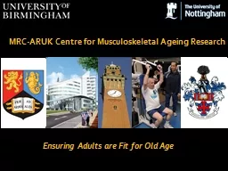 MRC-ARUK  Centre for Musculoskeletal Ageing Research