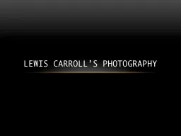 Lewis Carroll’s Photography