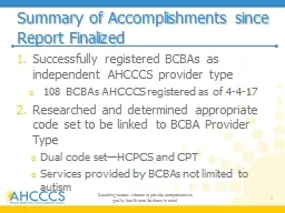 Summary of Accomplishments since Report Finalized