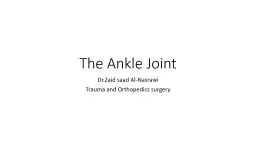 The Ankle Joint Dr.Zaid saad Al-Nasrawi