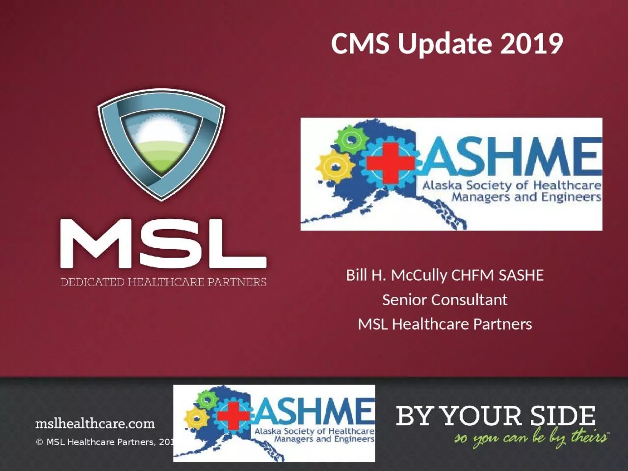 CMS Update 2019 Bill H. McCully CHFM SASHE