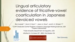 Lingual articulatory evidence of fricative-vowel coarticulation in Japanese devoiced vowels