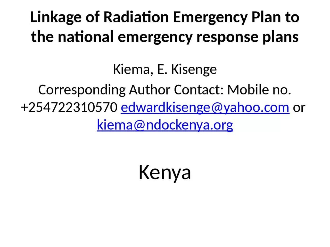 Linkage  of Radiation Emergency Plan to the national emergency response plans