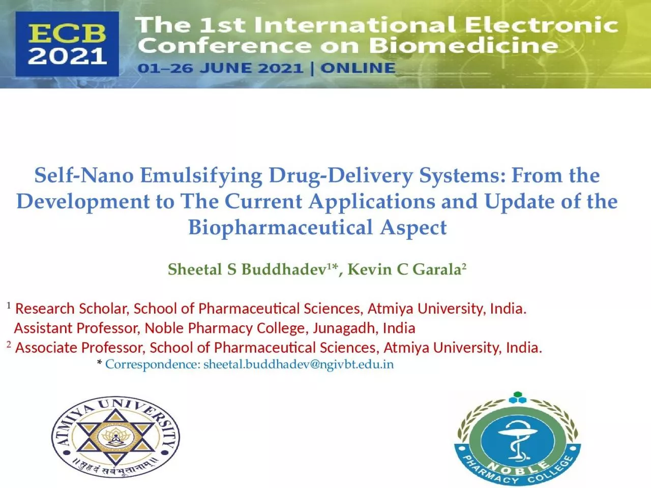 Self-Nano Emulsifying Drug-Delivery Systems: From the Development to The Current Applications