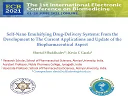 Self-Nano Emulsifying Drug-Delivery Systems: From the Development to The Current Applications and U