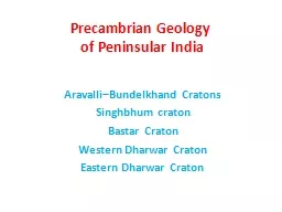 Precambrian Geology  of Peninsular India