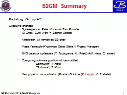 B2GM Summary 1 Blacksburg, VA, July 4-7