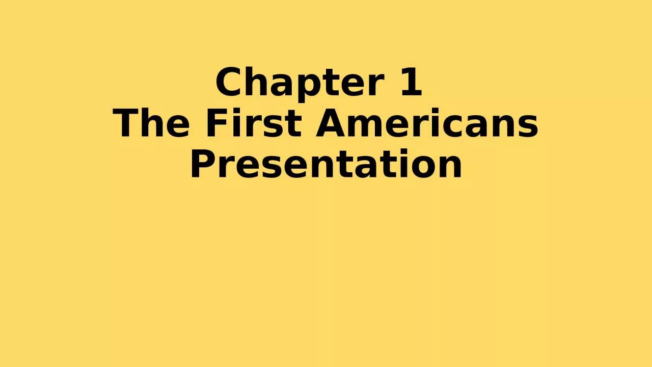 Chapter  1  The  First Americans