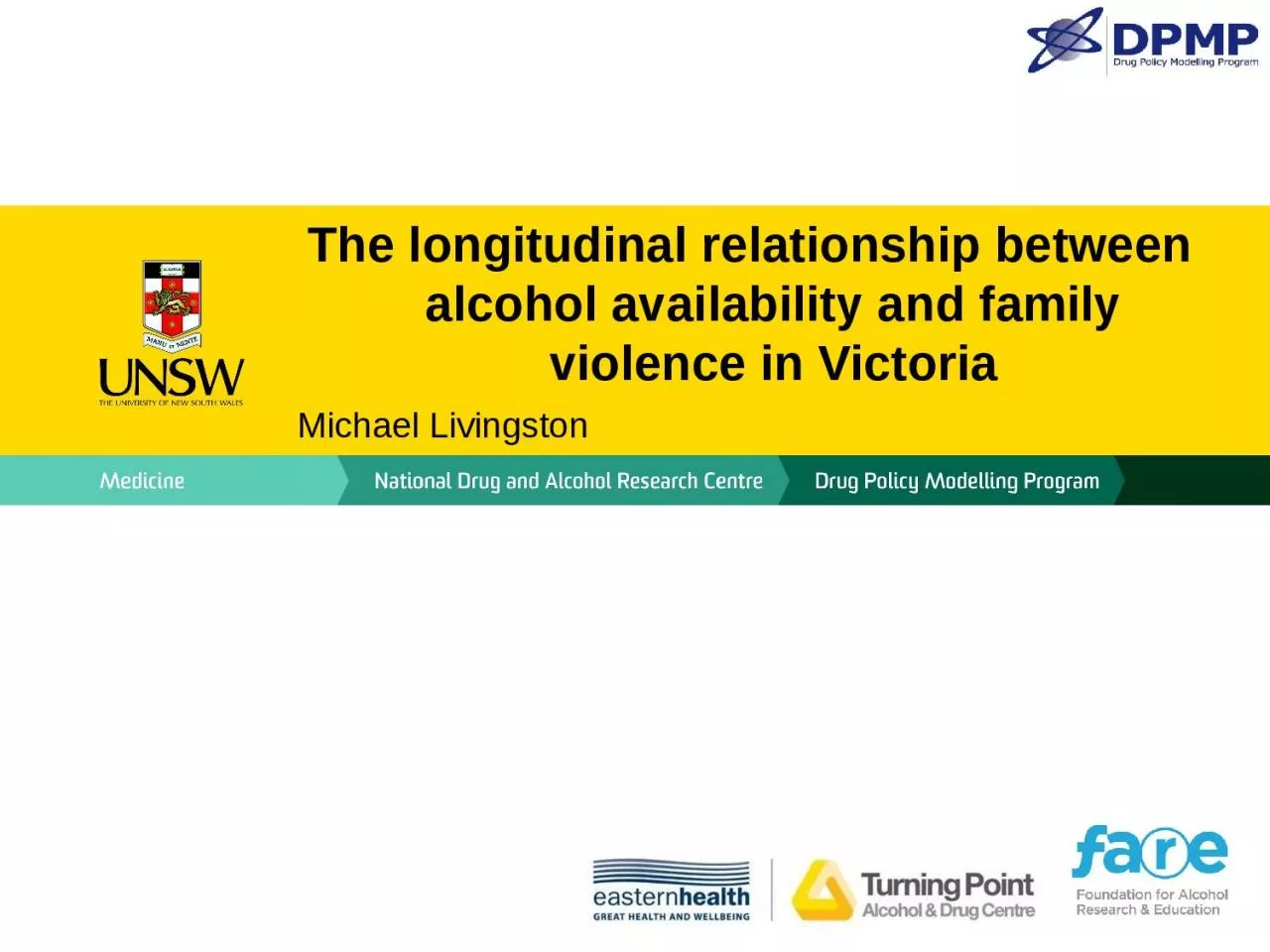 The longitudinal relationship between alcohol availability and family violence in Victoria