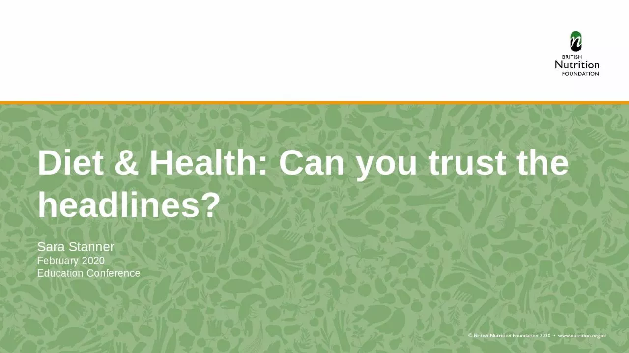 Diet & Health: Can you trust the headlines?
