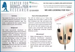 Summary The  Center  for Bionics and Pain Research (CBPR) is looking for participants