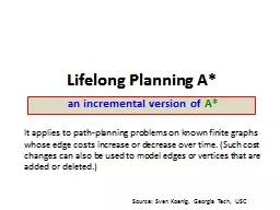 Lifelong Planning A* an incremental version of