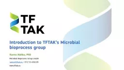 Introduction  to  TFTAK’s Microbial bioprocess group