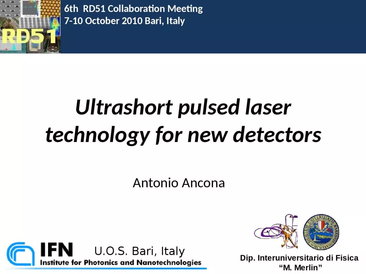 Ultrashort  pulsed laser technology for new detectors