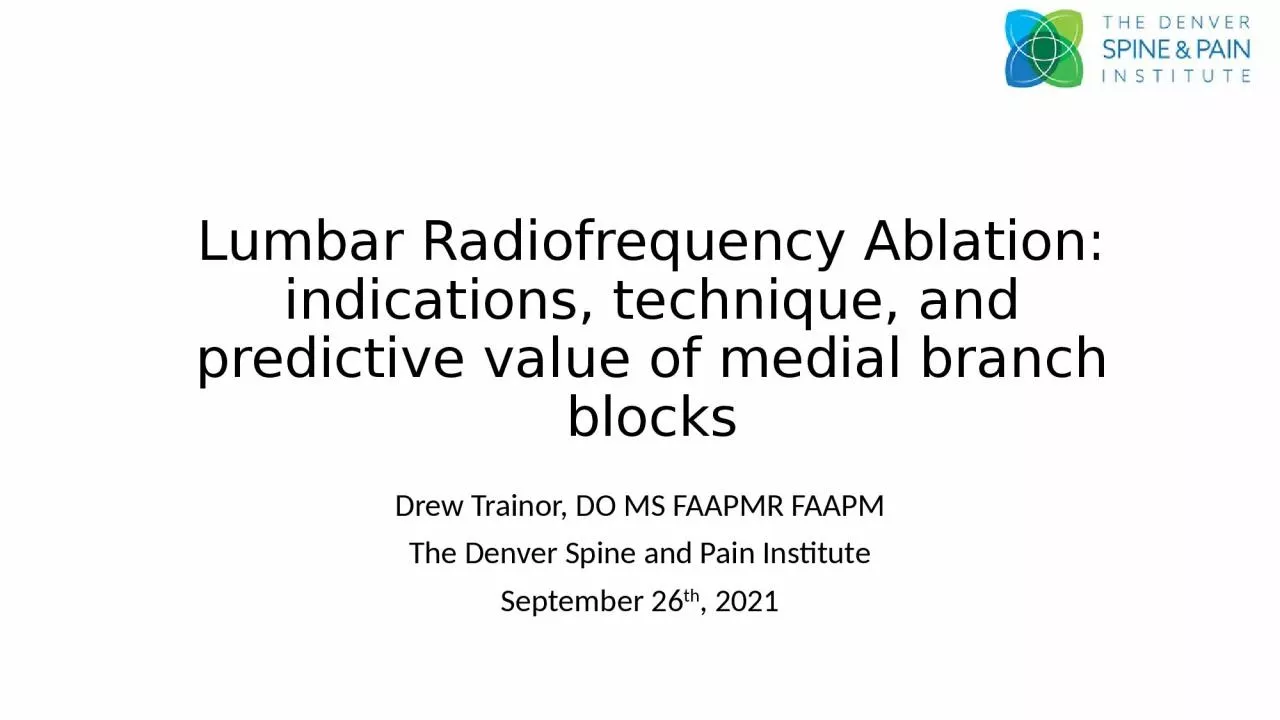 Lumbar Radiofrequency Ablation: indications, technique, and predictive value of medial