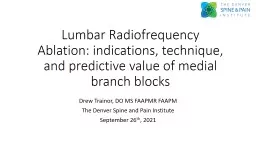 Lumbar Radiofrequency Ablation: indications, technique, and predictive value of medial branch block
