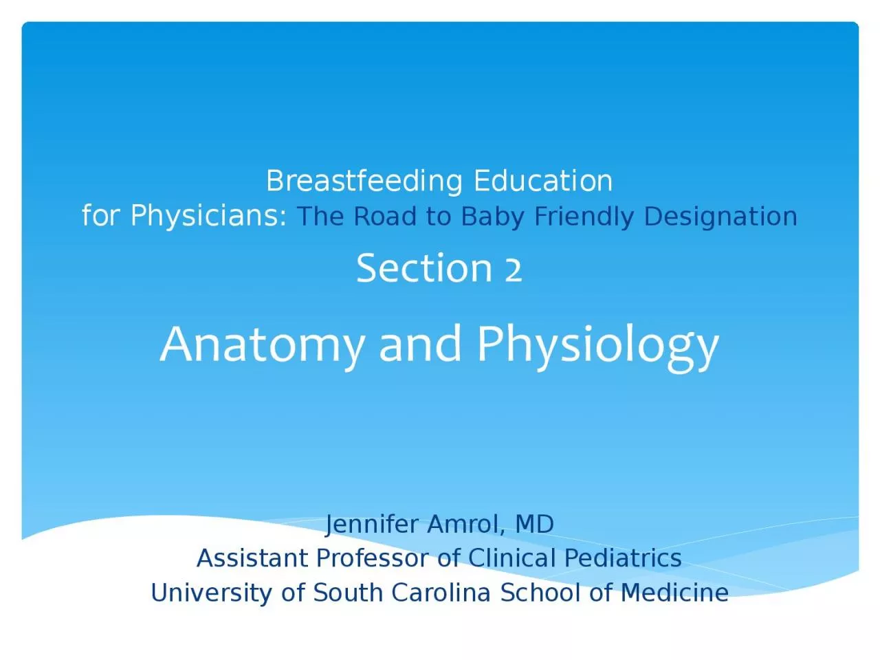 Breastfeeding Education for Physicians: