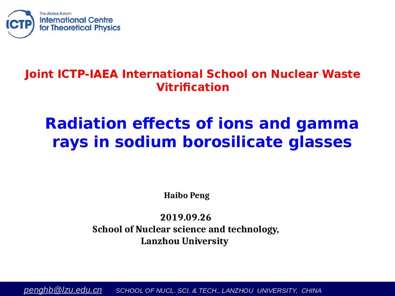 Joint ICTP-IAEA International School on Nuclear Waste Vitrification