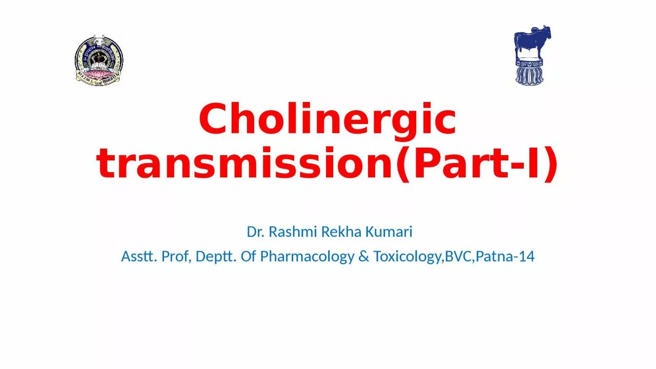 Cholinergic transmission(Part-I)