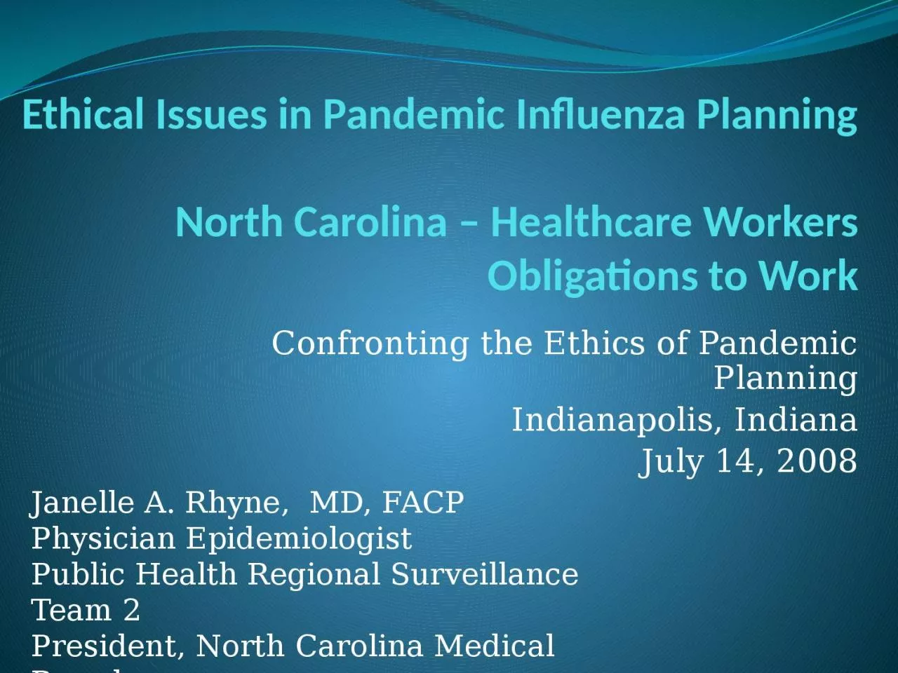 Ethical Issues in Pandemic Influenza Planning