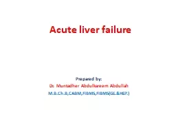 Acute liver failure Prepared by: