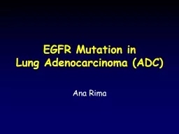 EGFR Mutation in  Lung Adenocarcinoma (ADC)