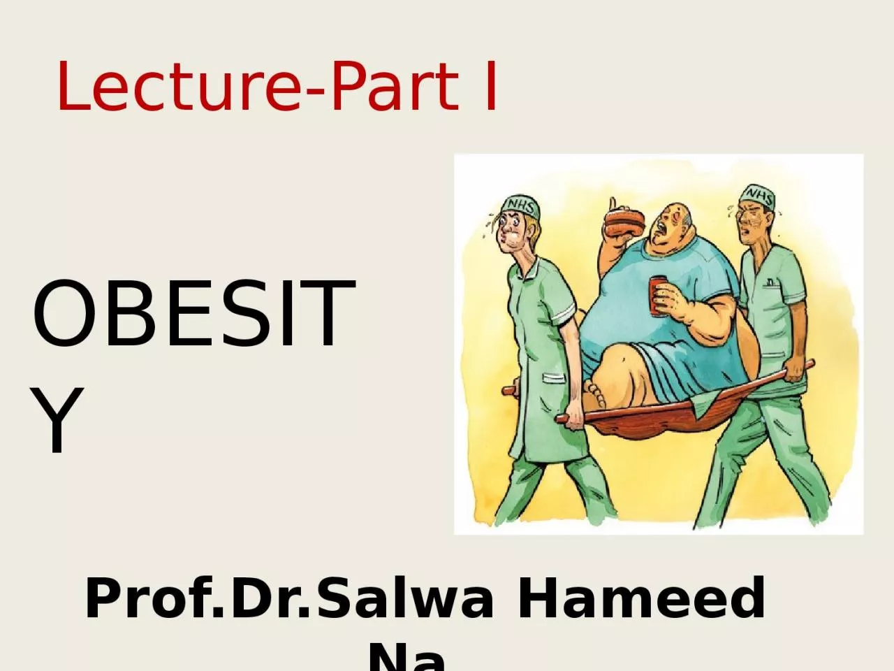 Lecture-Part  I   Prof.Dr.Salwa