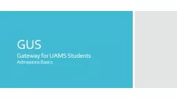 GUS Gateway for UAMS Students