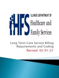 Long Term Care Service Billing Requirements and Coding