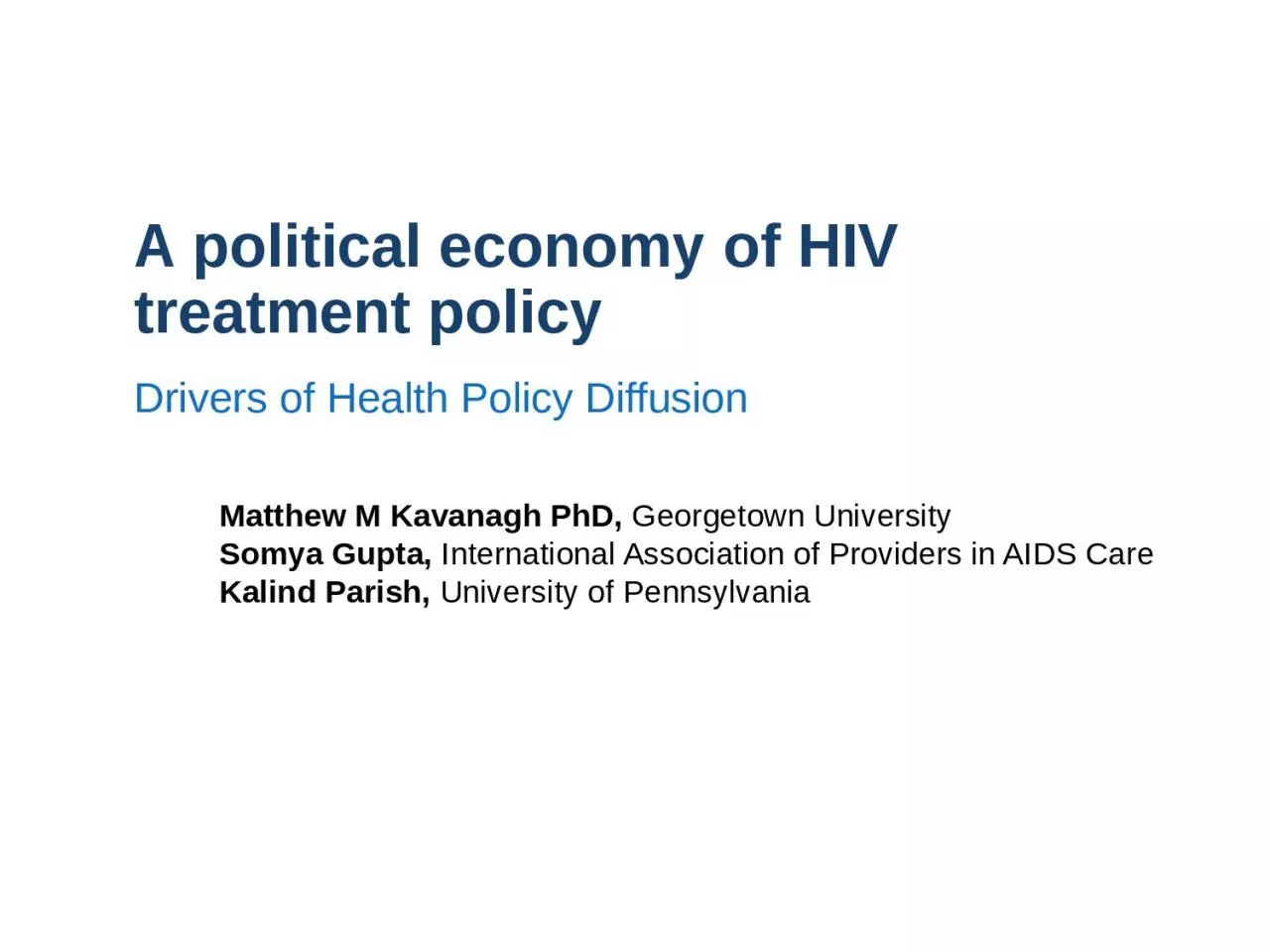 A political economy of HIV treatment