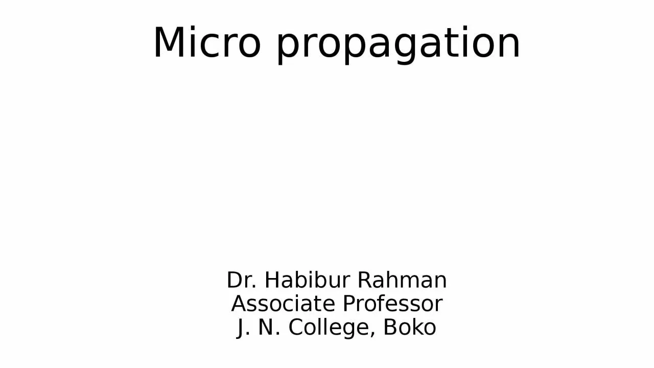 Micro propagation Dr. Habibur Rahman