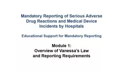 Mandatory Reporting of Serious Adverse Drug Reactions and Medical Device Incidents by Hospitals
