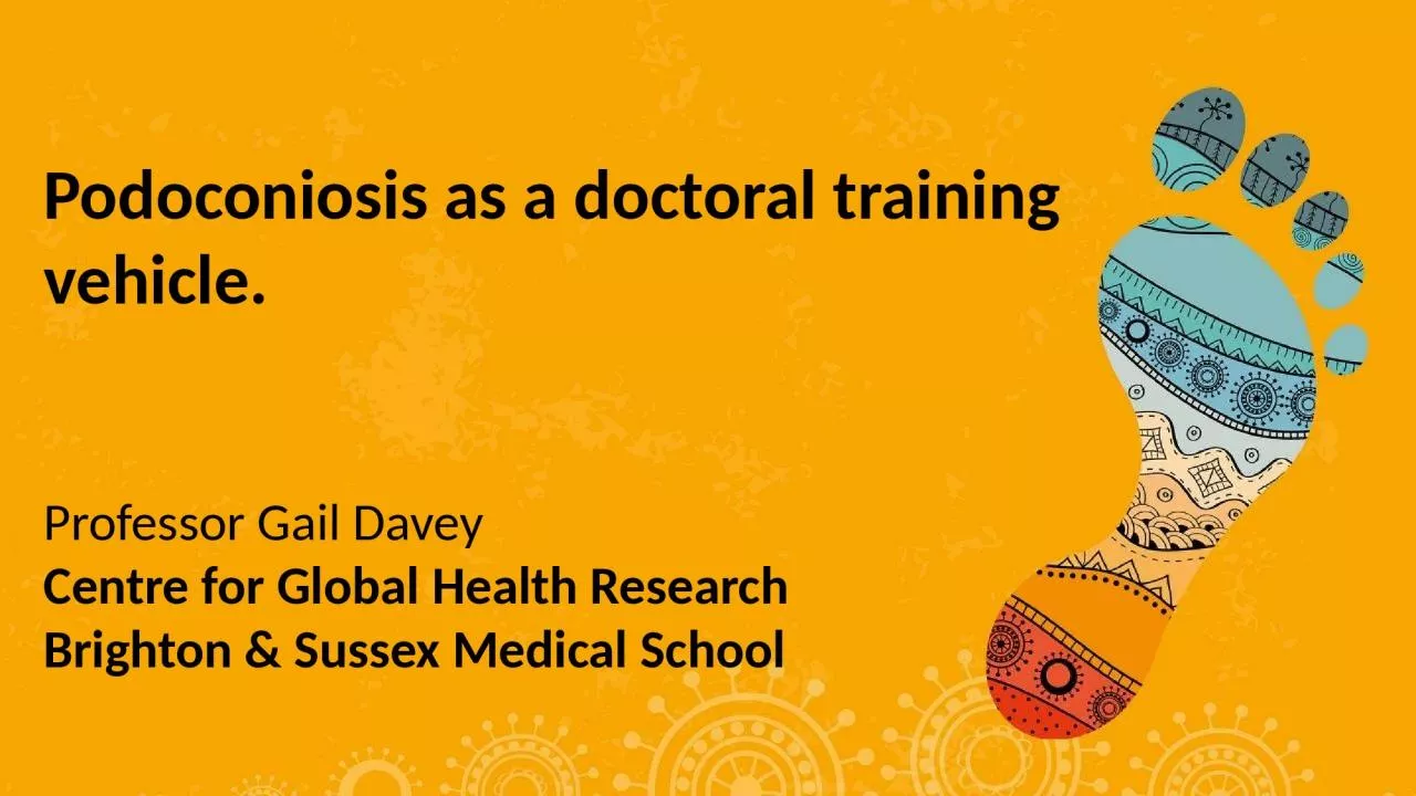 Podoconiosis as a doctoral training vehicle.