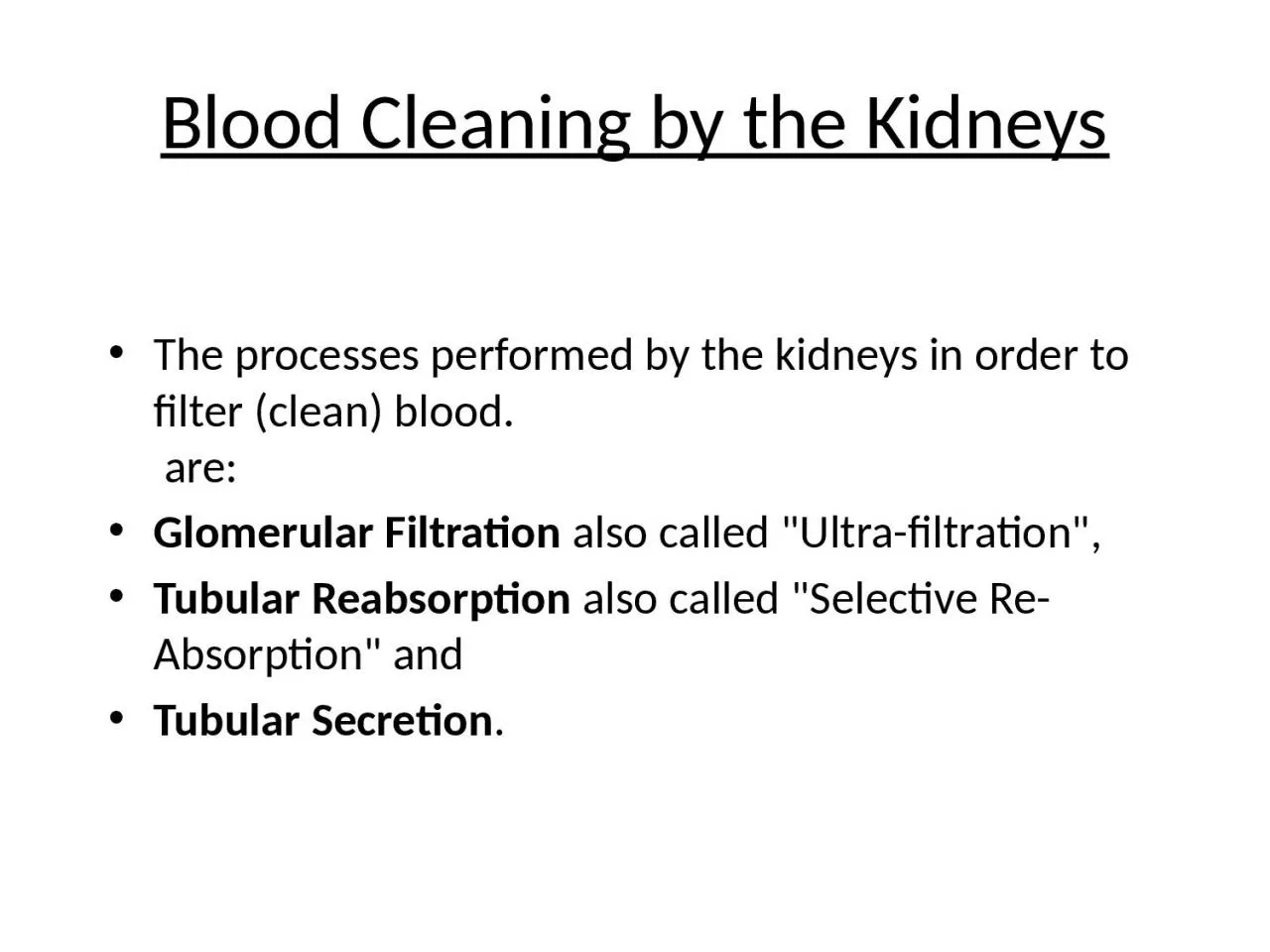 Blood Cleaning by the Kidneys