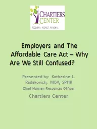 Employers and The Affordable Care Act – Why Are We Still Confused?