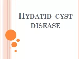 Hydatid cyst disease  Introduction