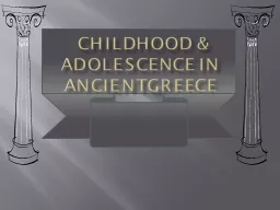Childhood & adolescence in