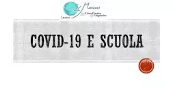 Covid-19 e scuola COVID-19: cos’è?