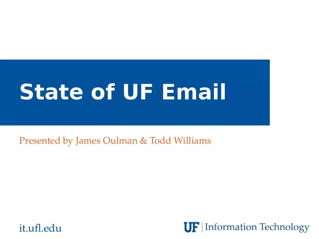 State of UF Email Presented by James