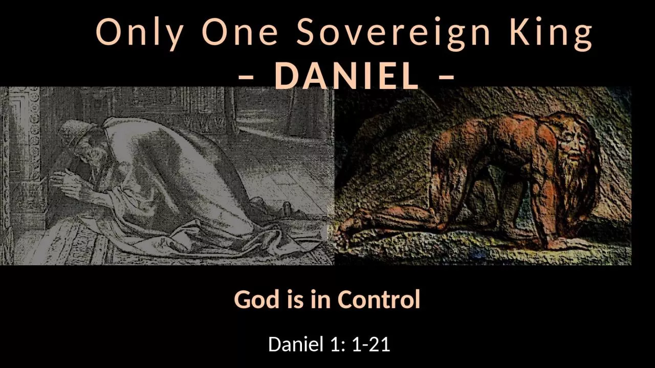 Daniel 1: 1-21 God is in Control