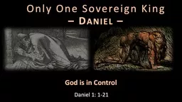 Daniel 1: 1-21 God is in Control